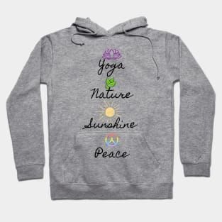 Yoga, Nature, Sunshine, Peace Hoodie